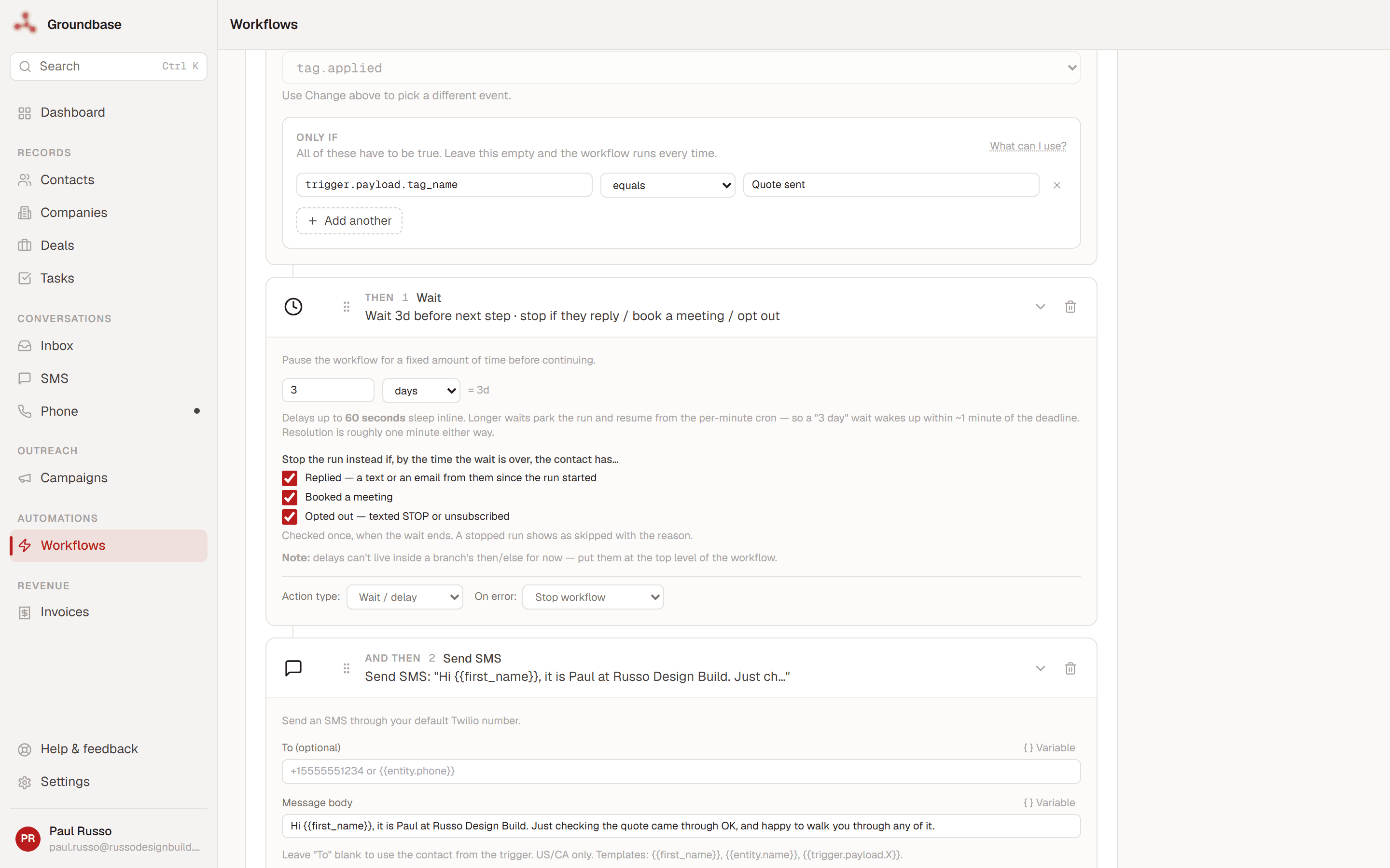 A workflow that waits three days after a quote is sent, then texts a follow-up, and stops early if the contact replies, books a meeting or opts out